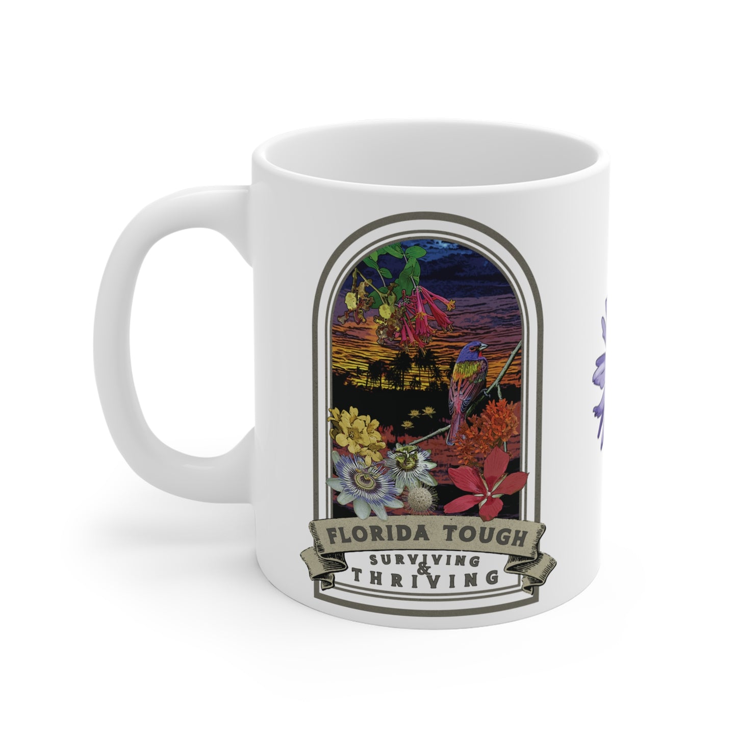 Florida Tough Native Plant Mug 11oz, Support the Environment with Native Plants. Celebrate Your Garden's Natural Strength. Thrive!