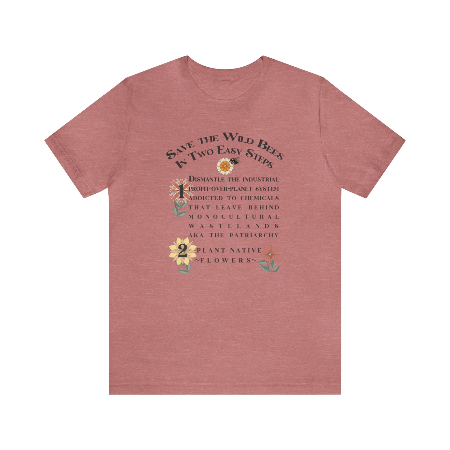 Save Wild Bees tee, Nature t-shirt for conservation, Environmental science gift for ecological teachers, gardeners, In 2 Easy Steps!