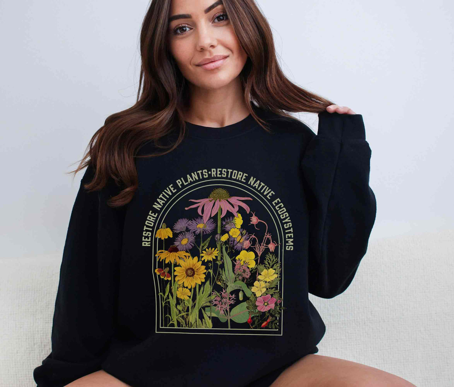 Restore Native Plants Unisex Sweatshirt for Conservation, Ecology, Environment. For Nature Lovers, Naturalists, Gardeners. Accurate botanicals!