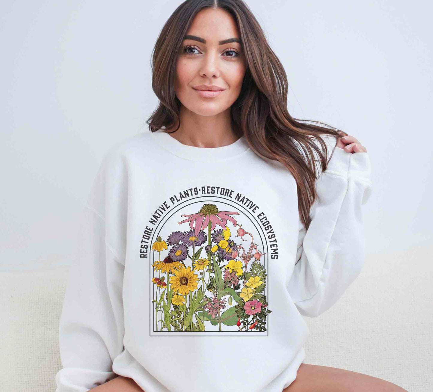 Restore Native Plants Unisex Sweatshirt for Conservation, Ecology, Environment. For Nature Lovers, Naturalists, Gardeners. Accurate botanicals!