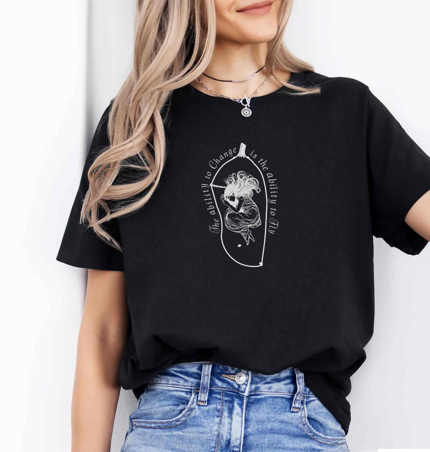 Inspirational Change Tshirt for Dreamers | Perfect Meaningful Gift of Metamorphosis | Ability to Change is the Ability to Fly Tee