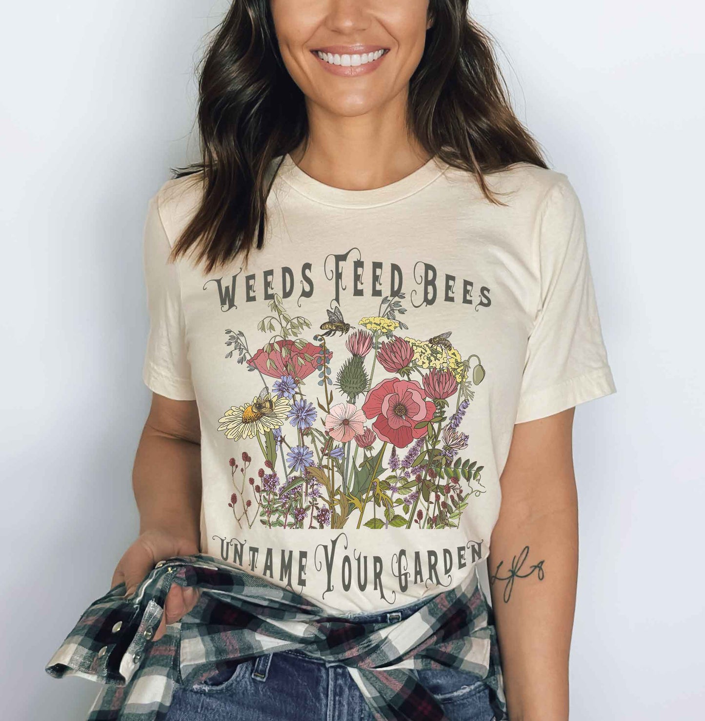 Untame Your Garden shirt, Weeds Feed Bees Conservation Tee for Naturalists, Environmentalists, and Gardeners Who Have Other Things To Do