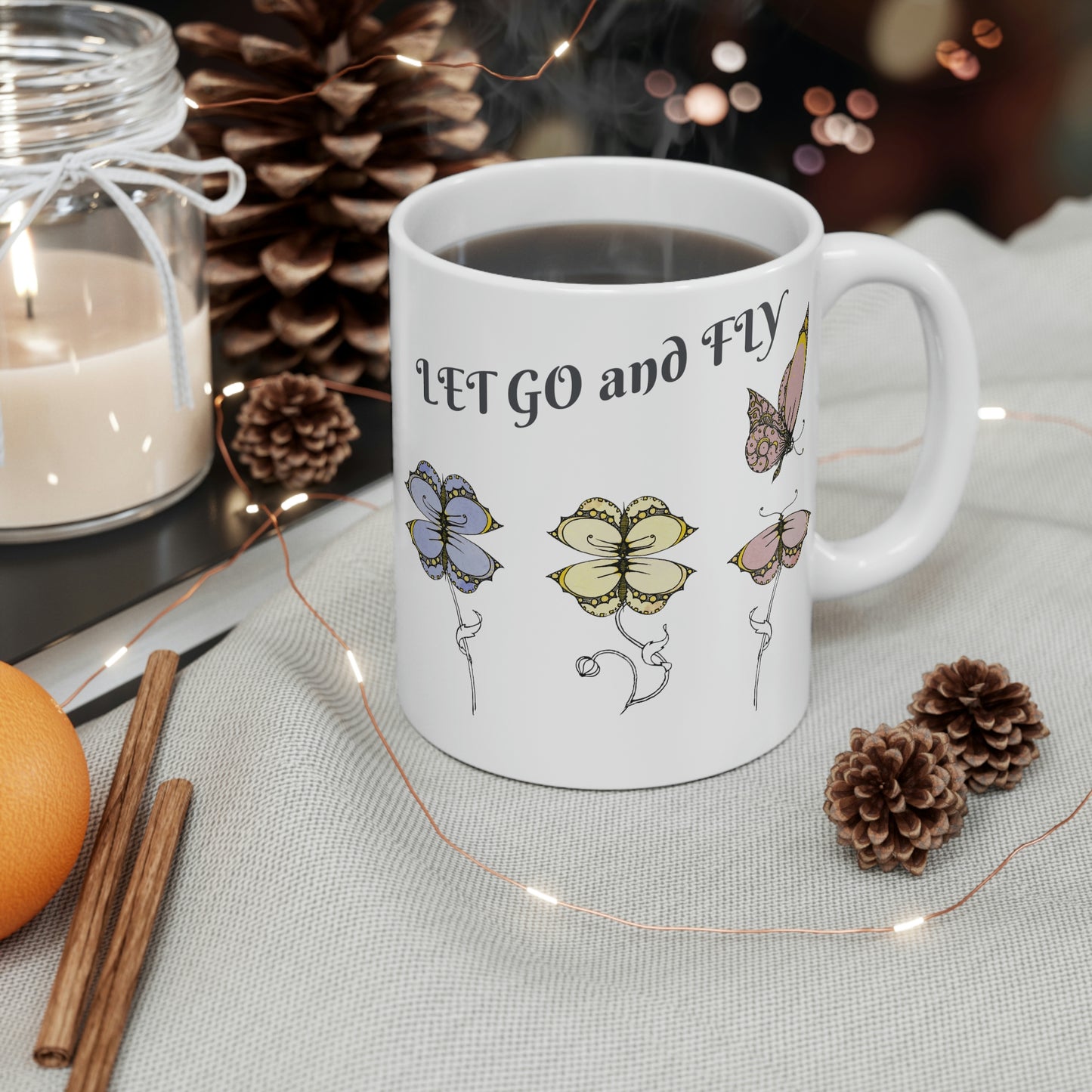 Let Go and Fly butterfly garden Mug 11oz; Inspirational, positivity, affirmation, gardening, coffee, gift for her