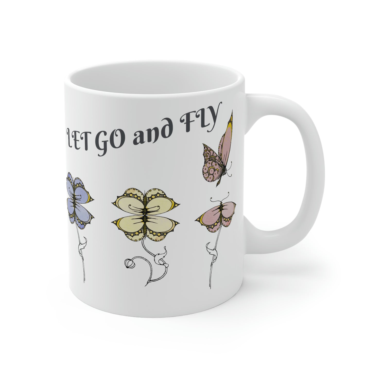 Let Go and Fly butterfly garden Mug 11oz; Inspirational, positivity, affirmation, gardening, coffee, gift for her