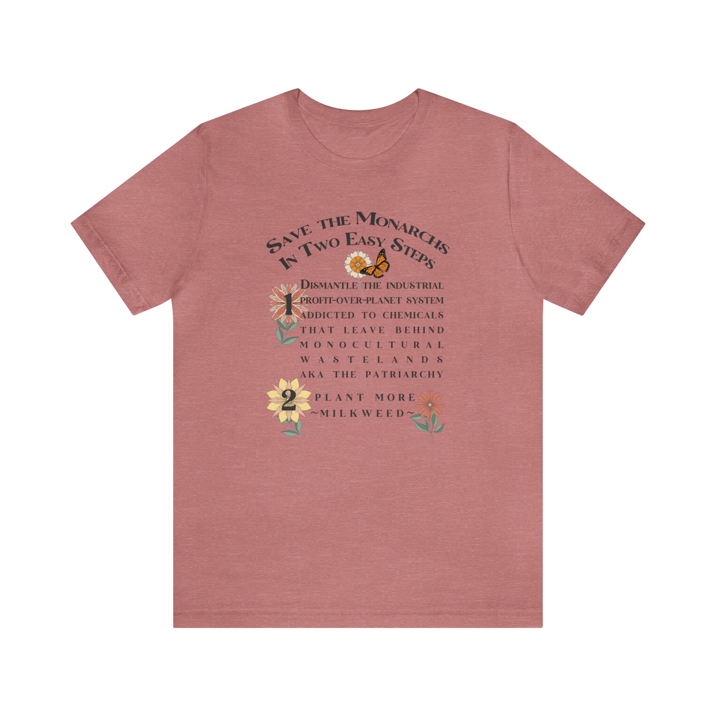Save Monarchs tee, Nature t-shirt for conservation, Environmental science gift for ecological teachers, gardeners, In 2 Easy Steps!