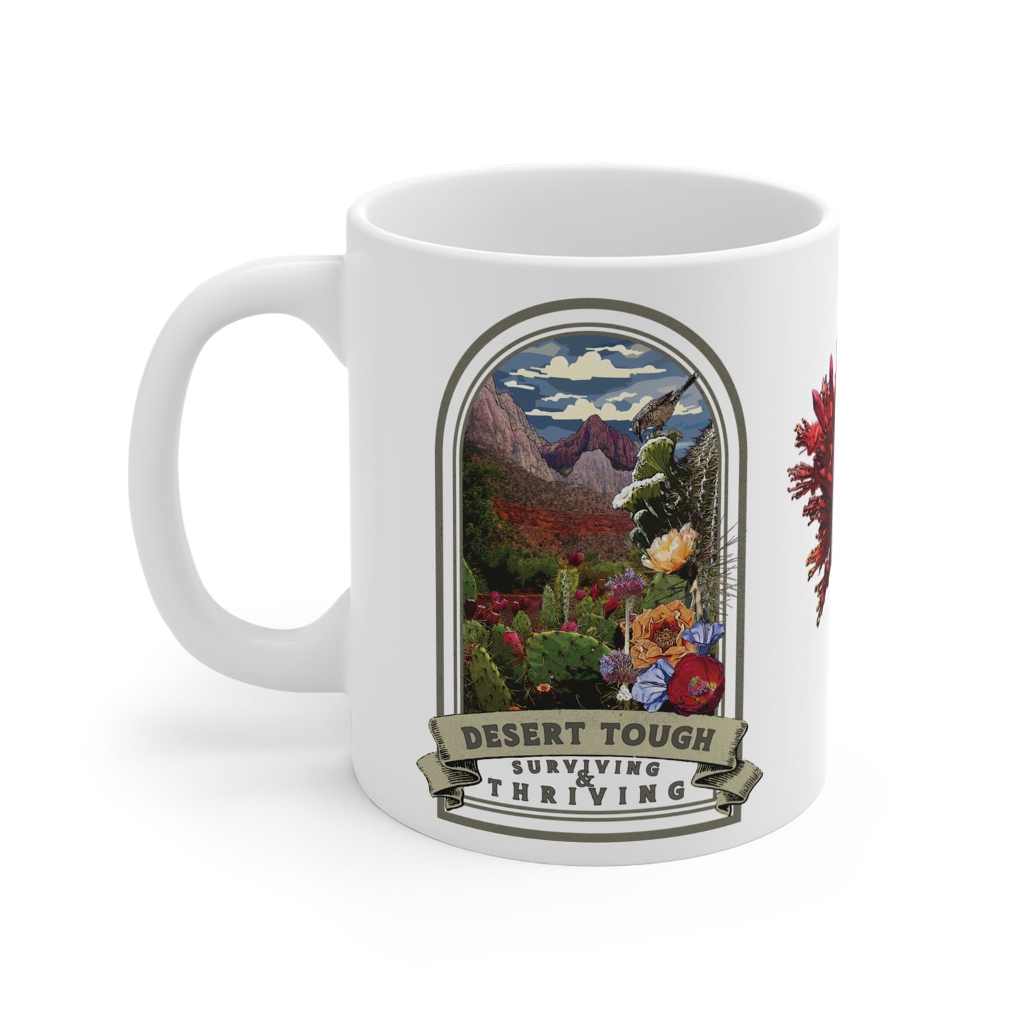 Desert Tough Native Plant Mug 11oz, Support the Environment with Native Plants. Celebrate Your Garden's Natural Strength. Thrive!