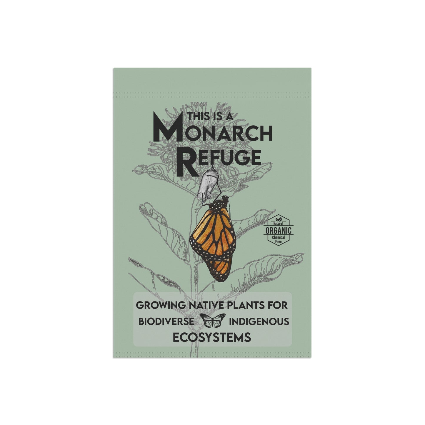 Monarch Refuge Garden & House Banner, Save the Monarchs native plant banner. Educational sign to help encourage Monarch conservation