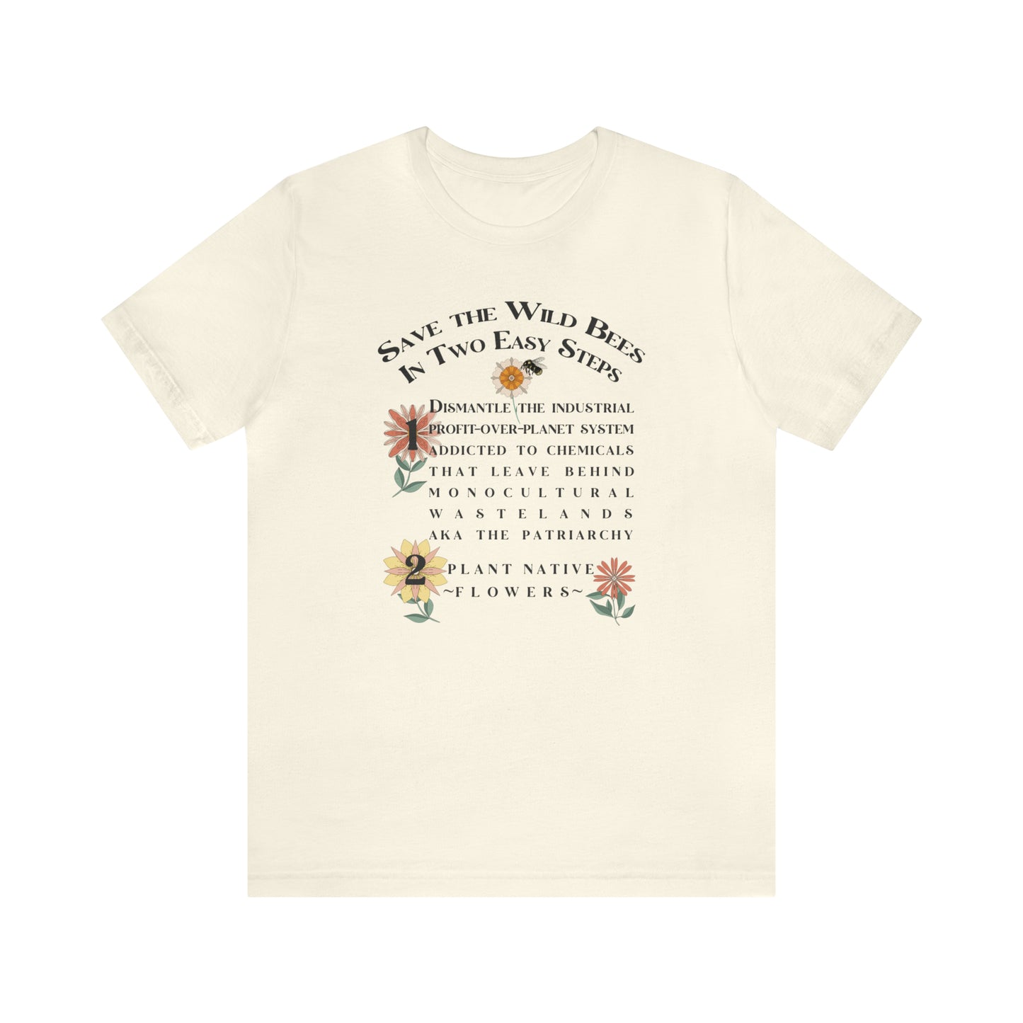 Save Wild Bees tee, Nature t-shirt for conservation, Environmental science gift for ecological teachers, gardeners, In 2 Easy Steps!
