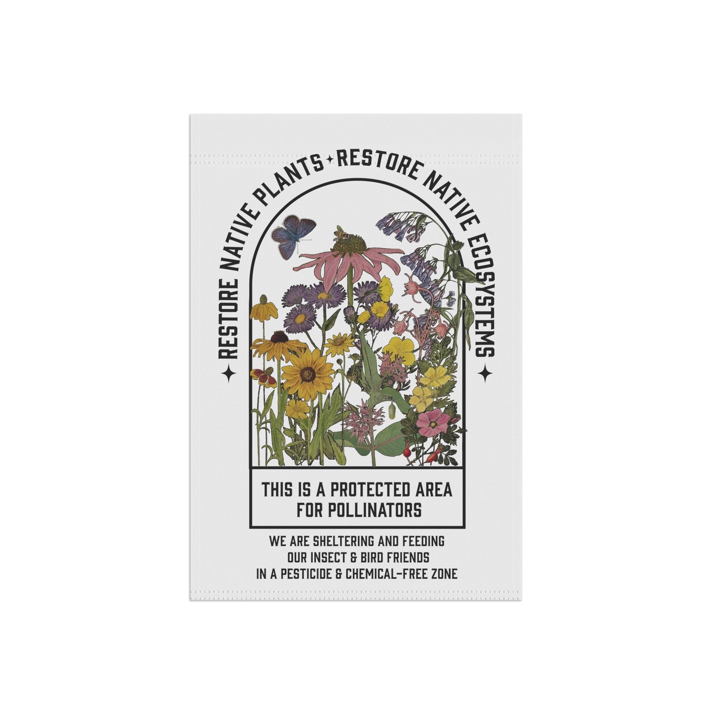 Restore Native Plants Garden & House Banner, gardener gift, conservation, healthy yard message to protect our pollinators!