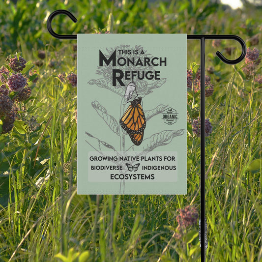 Monarch Refuge Garden & House Banner, Save the Monarchs native plant banner. Educational sign to help encourage Monarch conservation