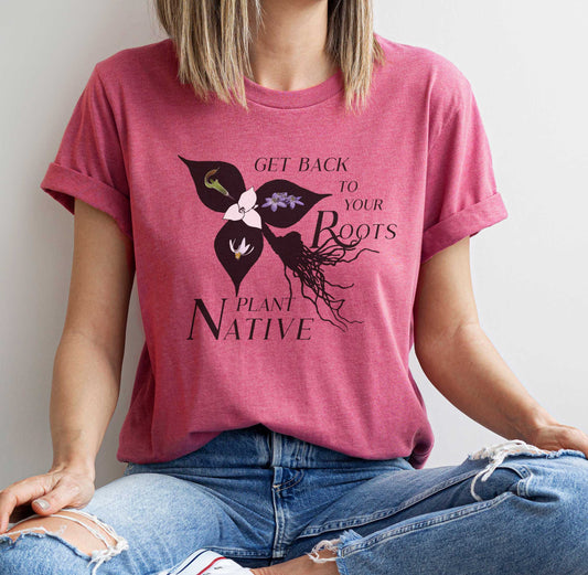 Native Plants Roots Short Sleeve Tee, Nature lovers t shirt, Gardening Gift, Environment, Wildflower Prairie, Conservation, gift for Mom