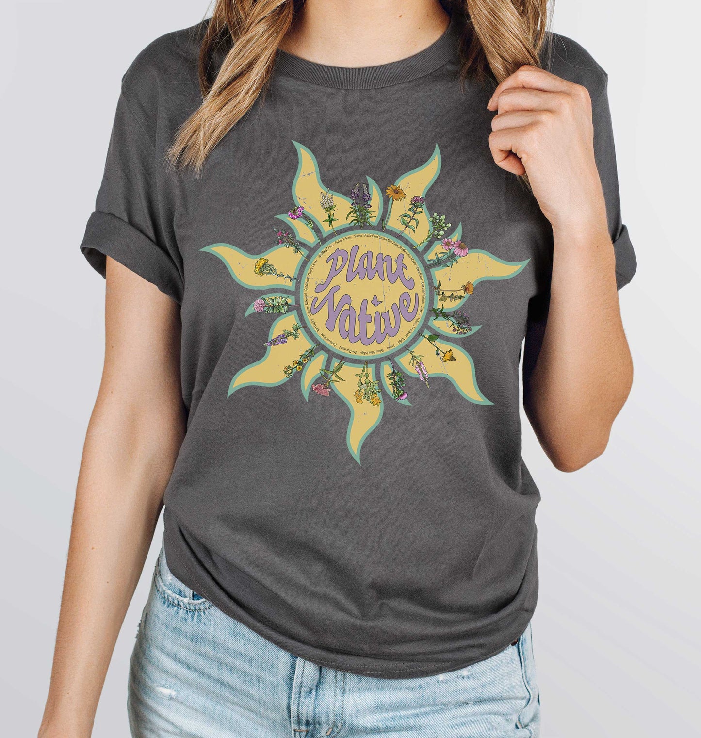 Sunny Plant Native shirt, Save Native Plants, Conservation, ecology, Nature Lover, Naturalist, Environment, Gardener gift, gift for Mom